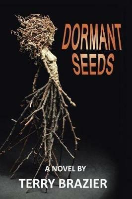 Dormant Seeds - Terry Brazier - cover
