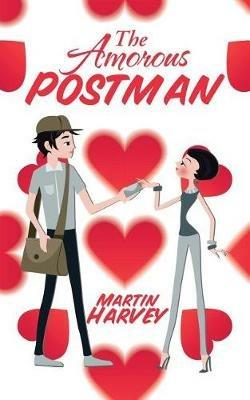 The Amorous Postman - Martin Harvey - cover