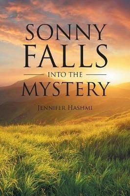 Sonny Falls into the Mystery - Jennifer Hashmi - cover