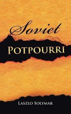 Soviet Potpourri - Laszlo Solymar - cover