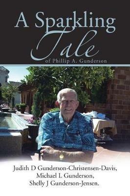 A Sparkling Tale - Judith,Michael,Shelly Gunderson - cover
