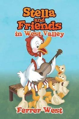 Stella and Friends in West Valley - Ferrer West - cover