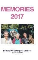 Memories 2017 - Barbara Wolf,Margaret Anderson - cover