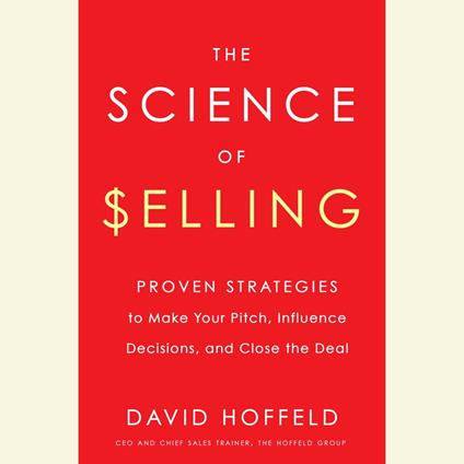 The Science of Selling