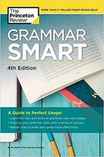 Grammar Smart, 4th Edition: The Savvy Student's Guide to Perfect Usage
