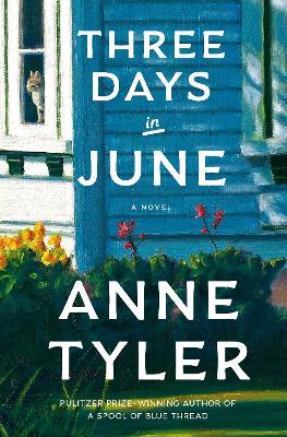 Three Days in June: A Novel - Anne Tyler - cover