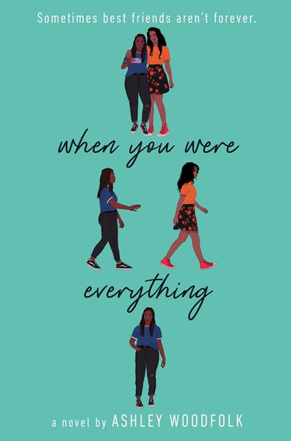 When You Were Everything - Ashley Woodfolk - ebook