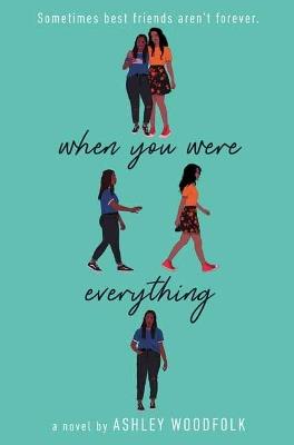 When You Were Everything - Ashley Woodfolk - cover