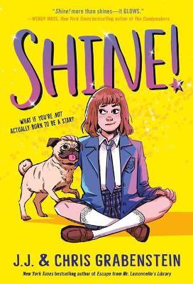 Shine! - J.J. Grabenstein,Chris Grabenstein - cover