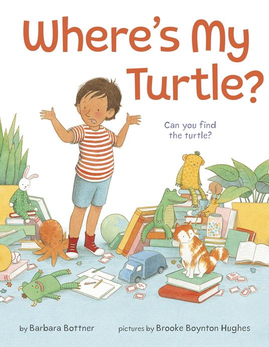 Where's My Turtle? - Barbara Bottner,Brooke Boynton Hughes - ebook