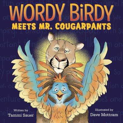Wordy Birdy Meets Mr. Cougarpants - Tammi Sauer,Dave Mottram - ebook