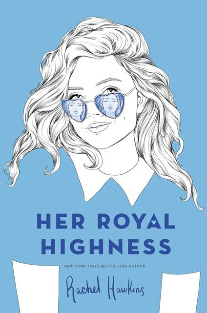 Her Royal Highness - Rachel Hawkins - ebook
