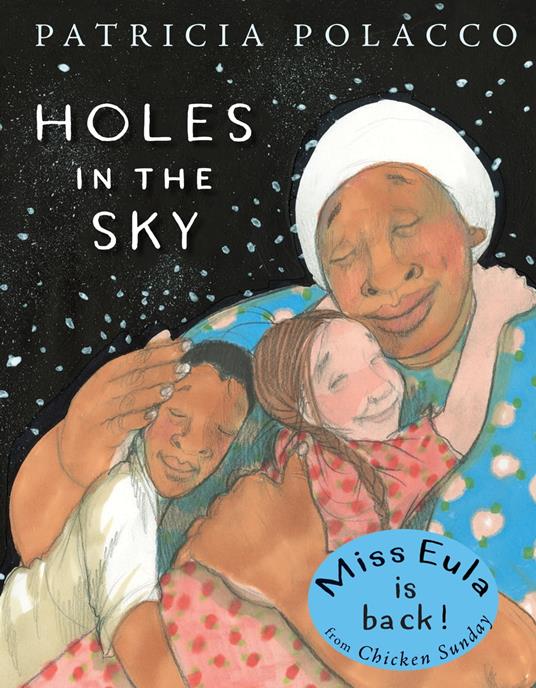 Holes in the Sky - Patricia Polacco - ebook
