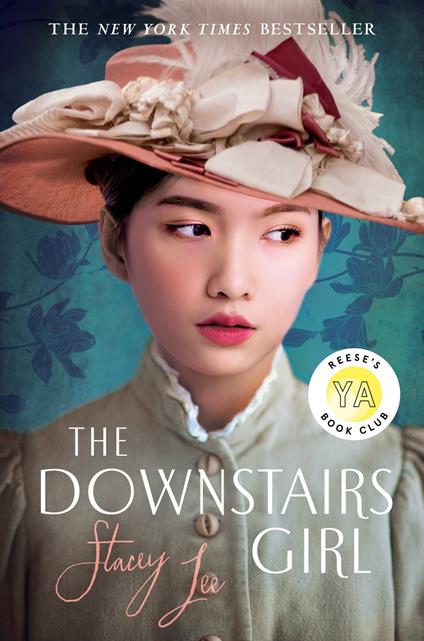 The Downstairs Girl - Stacey Lee - ebook