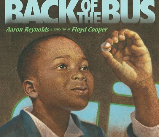 Back of the Bus - Aaron Reynolds,Floyd Cooper - ebook
