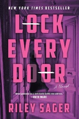 Lock Every Door: A Novel - Riley Sager - cover