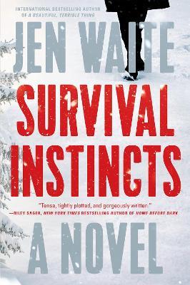 Survival Instincts: A Novel - Jen Waite - cover