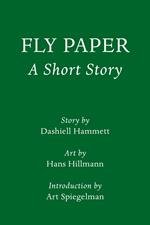 Fly Paper: A Short Story