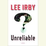 Unreliable