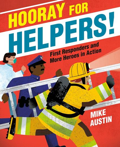 Hooray for Helpers! - Austin Mike - ebook