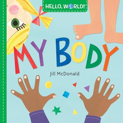Hello, World! My Body - Jill Mcdonald - ebook