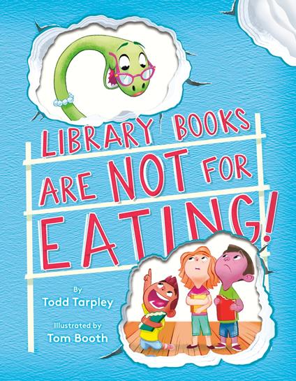 Library Books Are Not for Eating! - Todd Tarpley,Tom Booth - ebook