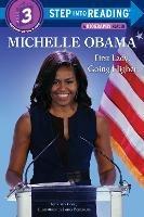 Michelle Obama: First Lady, Going Higher