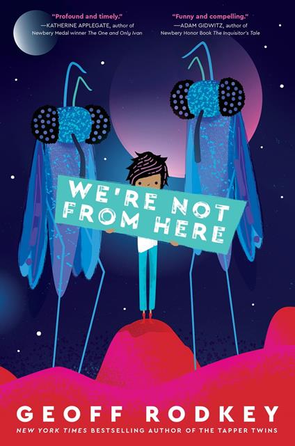 We're Not from Here - Geoff Rodkey - ebook