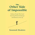 The Other Side of Impossible