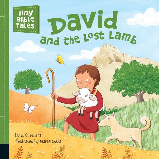 David and the Lost Lamb - W. C. Bauers,Marta Costa - ebook