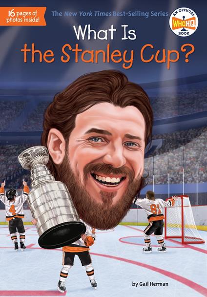 What Is the Stanley Cup? - Gail Herman,Who HQ,Gregory Copeland - ebook