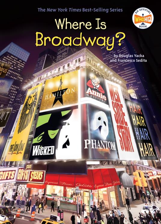 Where Is Broadway? - Who HQ,Francesco Sedita,Douglas Yacka,John Hinderliter - ebook