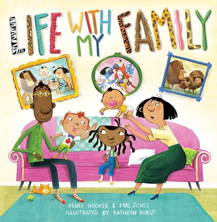 Life with My Family - Renee Hooker,Karl Jones,Kathryn Durst - ebook