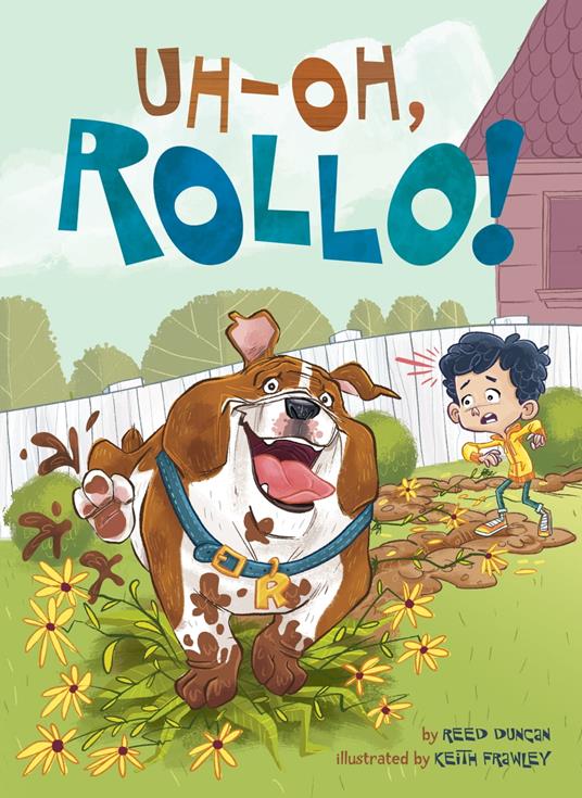 Uh-Oh, Rollo! - Reed Duncan,Keith Frawley - ebook