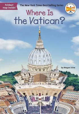 Where Is the Vatican? - Megan Stine,Who HQ - cover