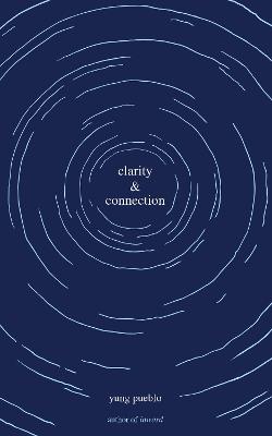 Clarity & Connection - Yung Pueblo - cover