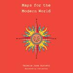 Maps for the Modern World