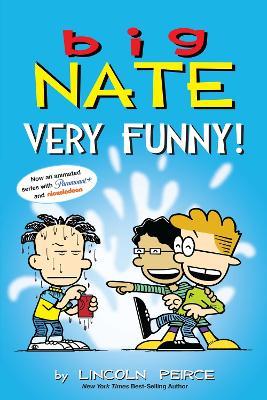 Big Nate: Very Funny!: Two Books in One - Lincoln Peirce - cover