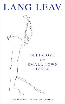 Self-Love for Small-Town Girls - Lang Leav - cover