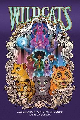 Wildcats: A Graphic Novel - Crystal Velasquez - cover