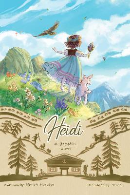 Heidi: A Graphic Novel - Mariah Marsden - cover
