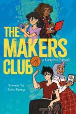 The Makers Club: A Graphic Novel