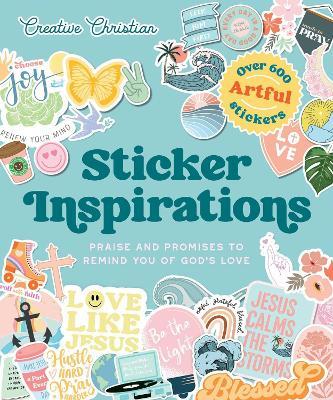 Sticker Inspirations: Praise and Promises to Remind You of God's Love - Andrews McMeel Publishing - cover