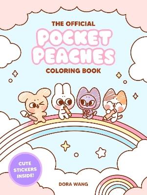 The Official Pocket Peaches Coloring Book: Cozy Coloring and Cute Stickers - Dora Wang - cover