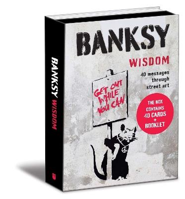 Banksy Wisdom: 40 Messages Through Street Art - Giulia Manzi,Sabina De Gregori - cover
