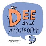 Dee And Apostrofee