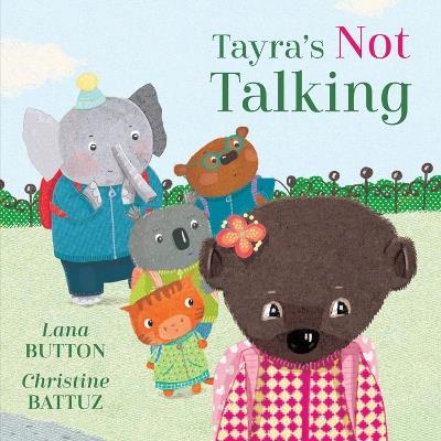 Tayra's Not Talking - Lana Button - cover