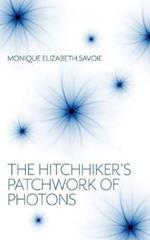 The Hitchhiker's Patchwork of Photons: A Human Story