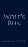 Wolf's Run - Maximilian Becker - cover