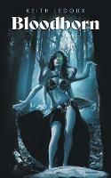 Bloodborn - Keith LeDoux - cover